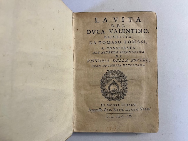La vita del Duca Valentino descritta da Tomaso Tomasi